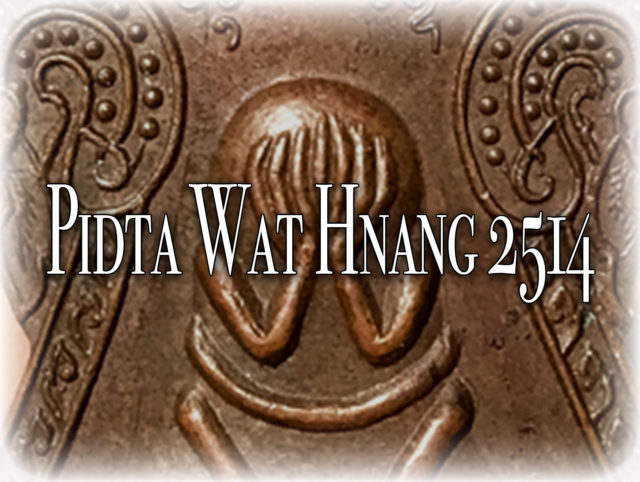 Pra Pid Ta Wat Hnang 2514 Banner